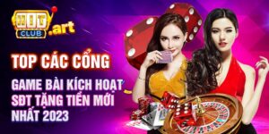 Game bài kích hoạt sđt tặng tiền