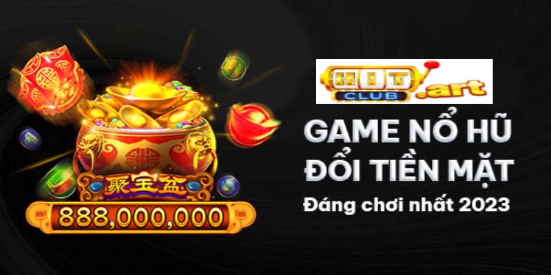 Cách Để Chiến Thắng Game Nổ Hũ Đổi Tiền Mặt Uy Tín