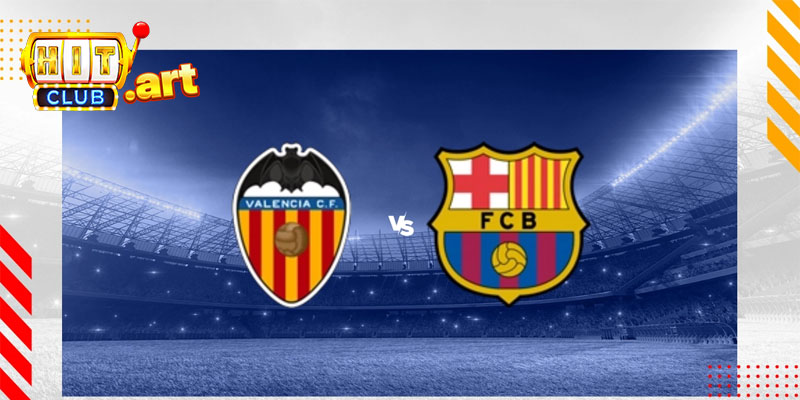 Soi kèo Valencia vs Barcelona